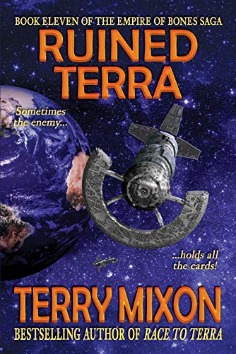 Ruined Terra (Empire of Bones Saga, #11)