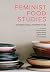 Feminist Food Studies: Intersectional Perspectives