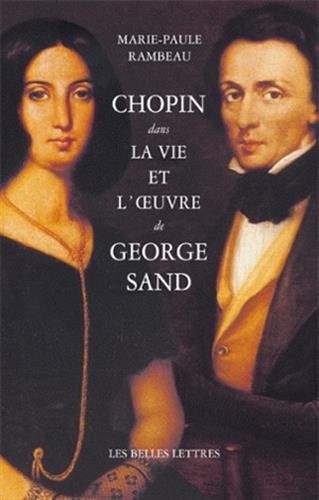 Chopin dans la vie et l'Œuvre de George Sand (Paperback)