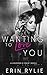 Wanting to Love You