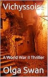 Vichyssoise: A World War II Thriller (The David Klein Series Book 2)