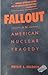 Fallout: An American Nuclear Tragedy