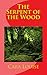 The Serpent of the Wood
