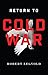 Return to Cold War