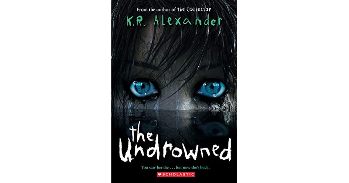 The Undrowned by K.R. Alexander