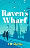 Raven's Wharf (Sophie Watson #3)