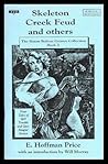SKELETON CREEK FEUD - And Others - The Simon Bolivar Grimes Collection: Feud's End; Hoodoo Town; Salt Crazy