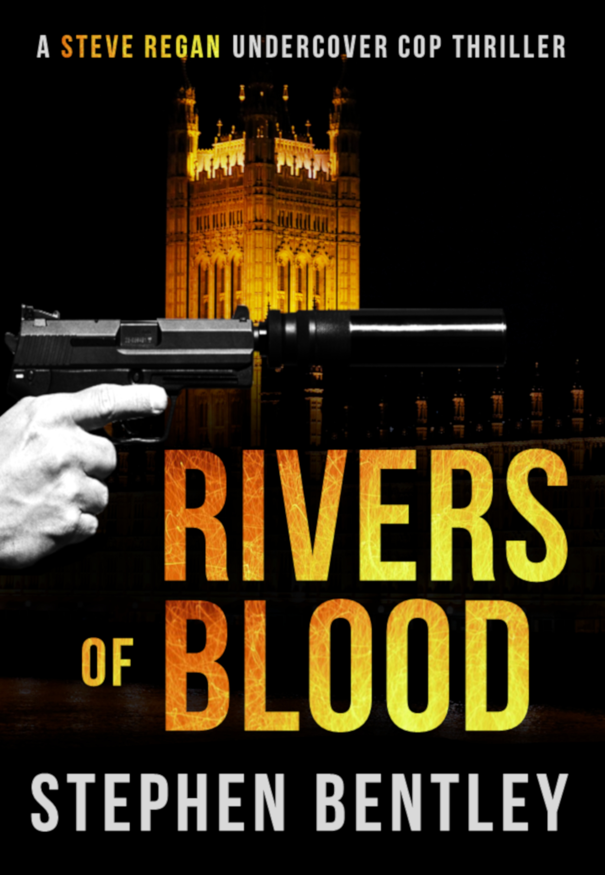 Rivers of Blood (Steve Regan Undercover Cop #3)