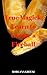 True Magick by Morgana Greene