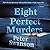 Eight Perfect Murders (Malcolm Kershaw, #1)