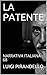 LA PATENTE: NARRATIVA ITALIANA 68 (Italian Edition)