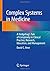 Complex Systems in Medicine by David C. Aron