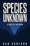 Species Unknown: ...