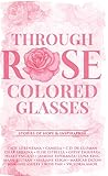 Through Rose Colo...