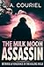 The Milk Moon Assassin: Bet...