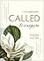 CALLED to Inspire: 52 Life-Changing Questions