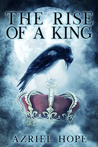 The Rise of a King (Fallen Angel, Immortal Romance #2)