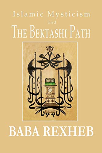 Islamic Mysticism and the Bektashi Path (Paperback)