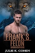 Frank's Felon