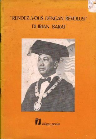 "Rendez-vous dengan Revolusi" di Irian Barat