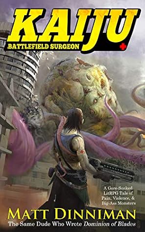 Kaiju: Battlefield Surgeon by Matt Dinniman book cover