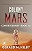 Colony Mars Boxset (Colony Mars #1-5 omnibus)
