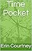 Time Pocket