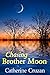 Chasing Brother Moon (Elfki...