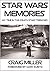 Star Wars Memories by Craig Miller