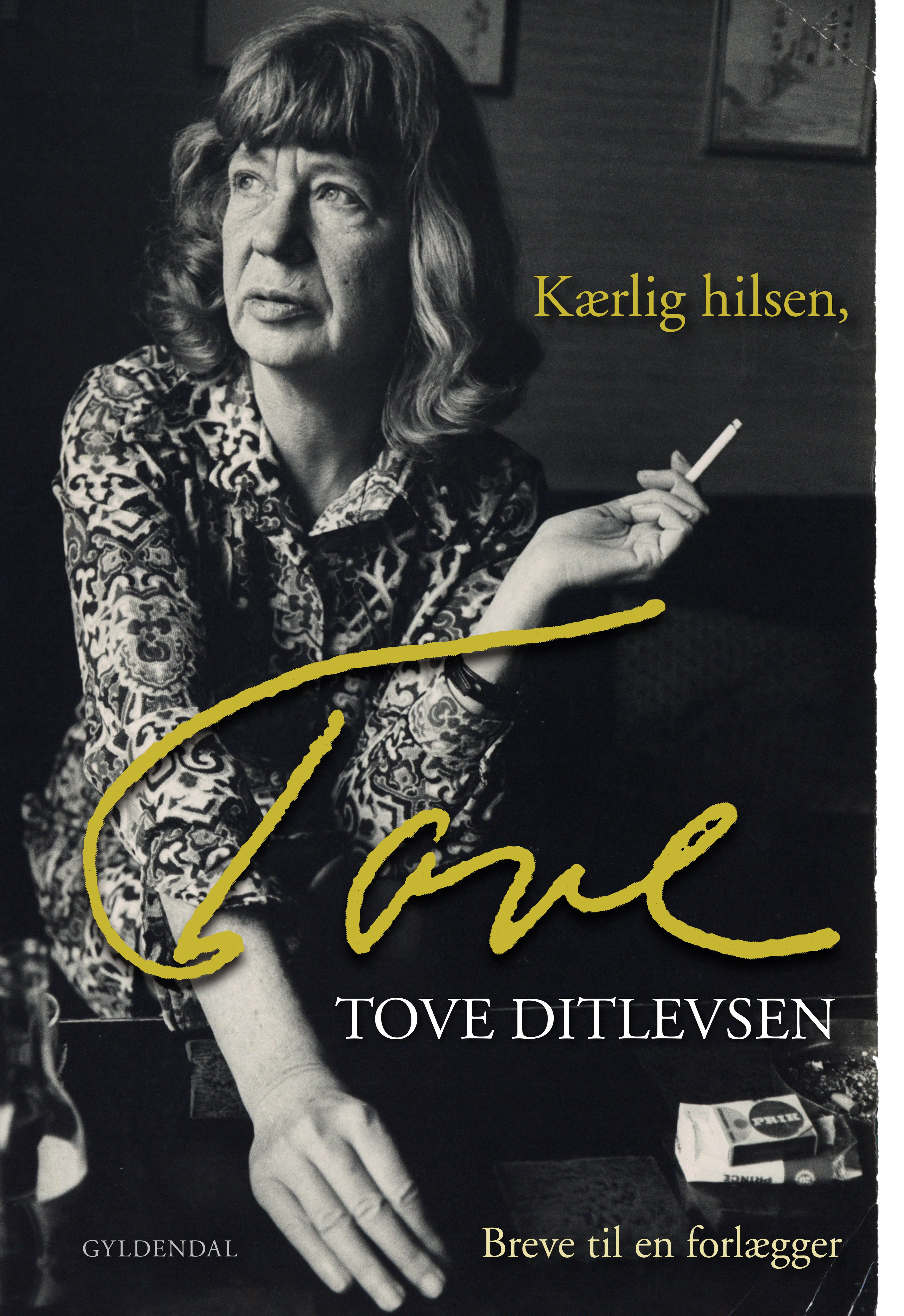 Kærlig hilsen, Tove: Breve til en forlægger (Hardcover)