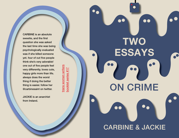 Two Essays on Crime (Trans Women Writers Collective booklet series #17)