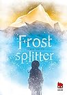 Frostsplitter (German Edition)