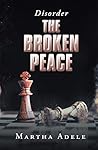 The Broken Peace:...