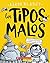 Los tipos malos en combustible intergaláctico (The Bad Guys i... by Aaron Blabey