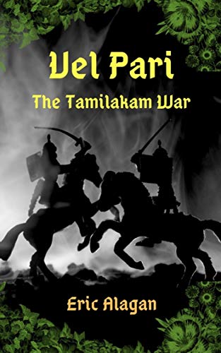 VEL PARI: The Tamilakam War (ebook)