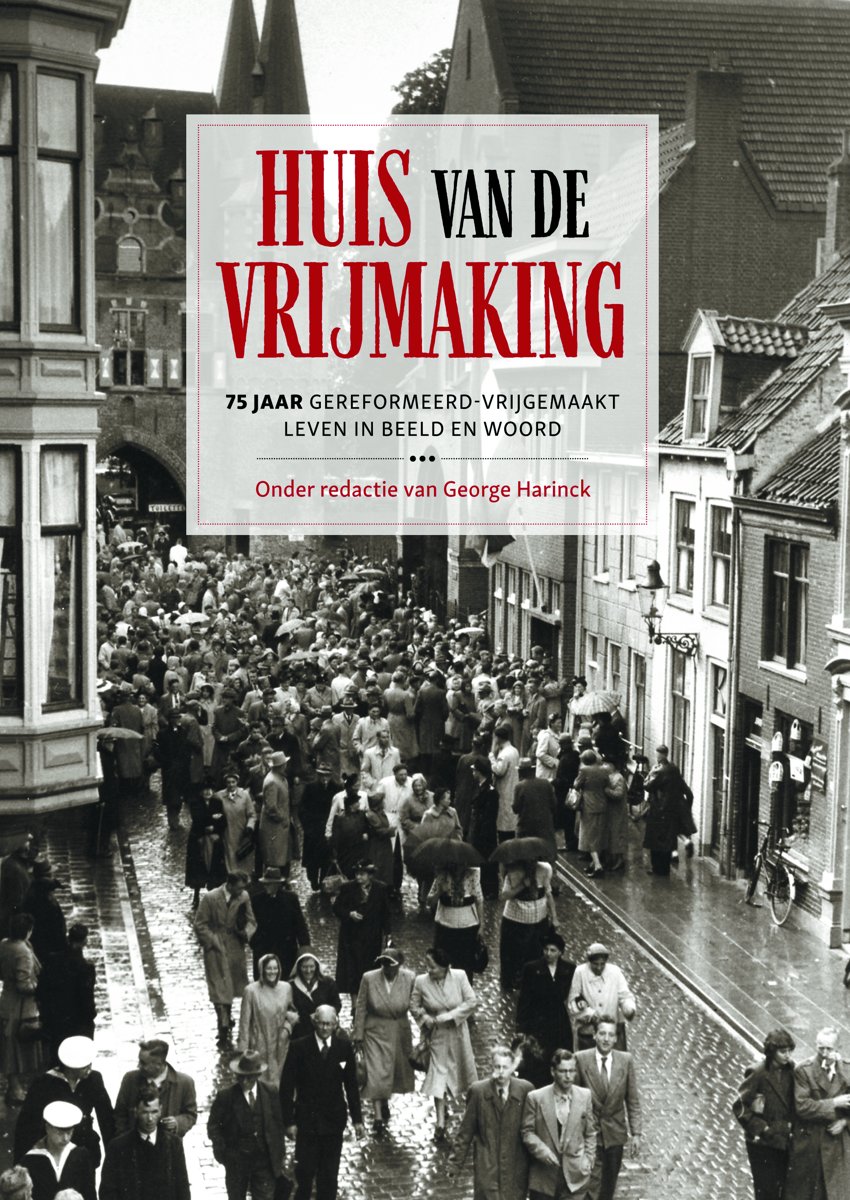Huis van de Vrijmaking (Hardcover)