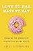 Love to Eat, Hate to Eat by Elyse M. Fitzpatrick