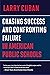 Chasing Success and Confronting Failure in American Public Schools