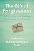 The Gift of Forgiveness by Katherine Schwarzenegger Pratt