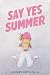 Say Yes Summer