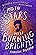 And The Stars Were Burning Brightly by Danielle Jawando