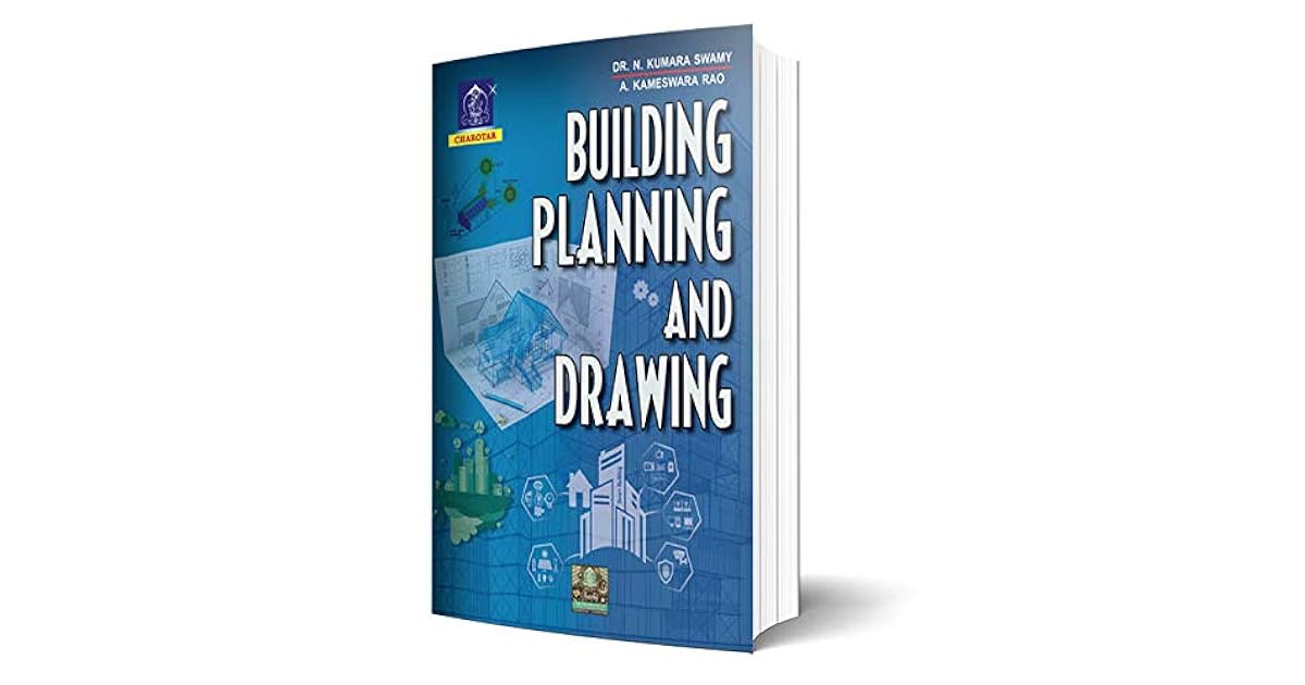 Building Planning And Drawing By N Kumara Swamy