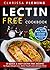 Lectin Free Cookbook: 50 Qu...