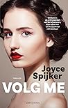Volg me by Joyce Spijker