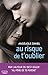Au risque de t'oublier by Angélique Daniel