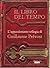 Il libro del tempo: La pietra scolpita-Le sette monete-Il cerchio d'oro