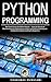 Python Programming: The Cra...