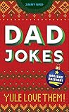 Dad Jokes Holiday Edition by Jimmy Niro