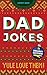 Dad Jokes Holiday Edition: (Funny Christmas Gag Gift or Stocking Stuffer for the Dad Who Has Everything) (World's Best Dad Jokes Collection)