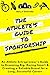 The Athlete’s Guide to Sponsorship by Molly Hurford